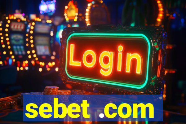 sebet .com